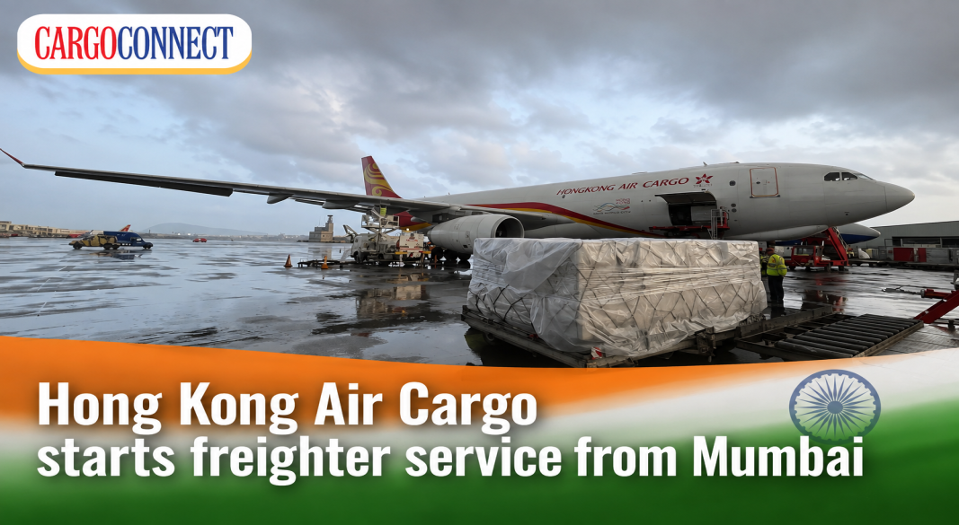 Hong Kong Air Cargo Launches Freighter Service from Mumbai