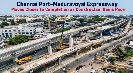Chennai Port–Maduravoyal Expressway Moves Closer to Completion as Construction Gains Pace